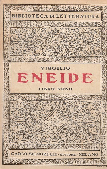 LN- ENEIDE LIBRO NONO- VIRGILIO- SIGNORELLI--- 1952- B- ZFF108