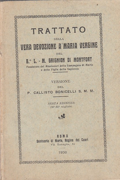 LD- TRATTATO VERA DEVOZIONE A MARIA VERGINE- GRIGNION- ROMA--- 1936- B- ZFF108