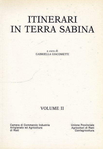 LV- ITINERARI IN TERRA SABINA VOL II- GIACOMETTI- RIETI--- 1990 CA.- B- ZFF244