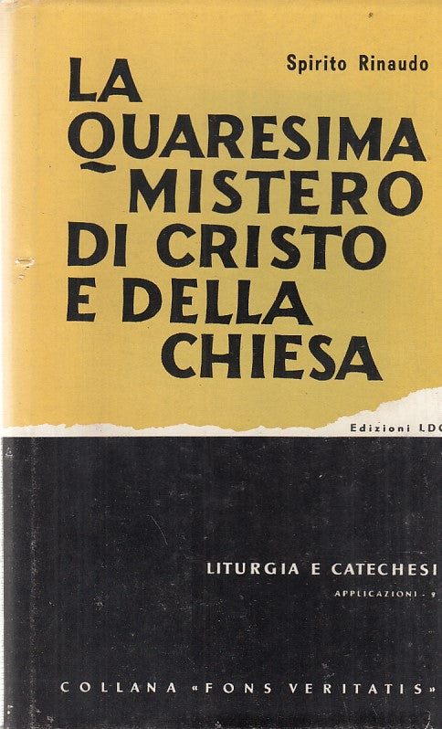 LZ- LA QUARESIMA MISTERO DI CRISTO- RINAUDO- ELLE DI CI--- 1963- CS- ZFF264