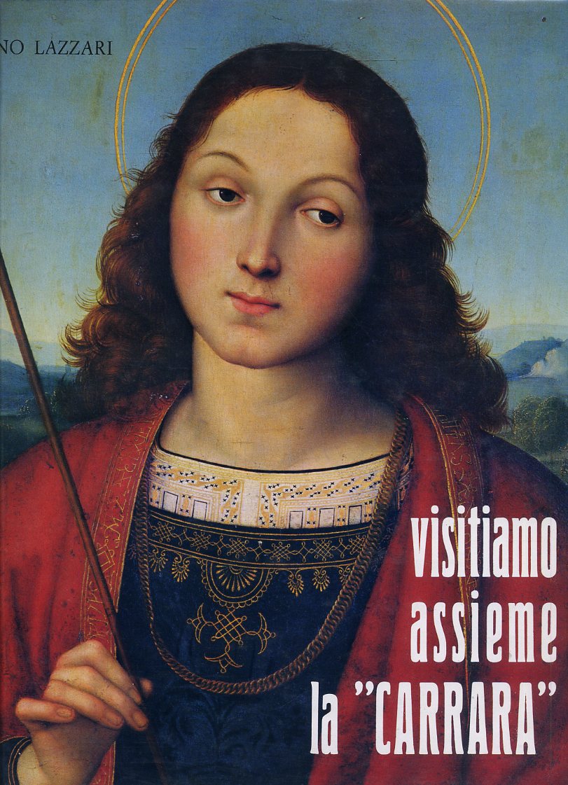 LT- VISITIAMO ASSIEME LA "CARRARA" VOLUME PRIMO - LAZZARI ---- 1979 - CS- YFS124