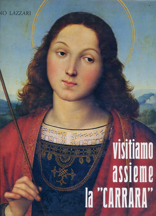 LT- VISITIAMO ASSIEME LA "CARRARA" VOLUME PRIMO - LAZZARI ---- 1979 - CS- YFS124