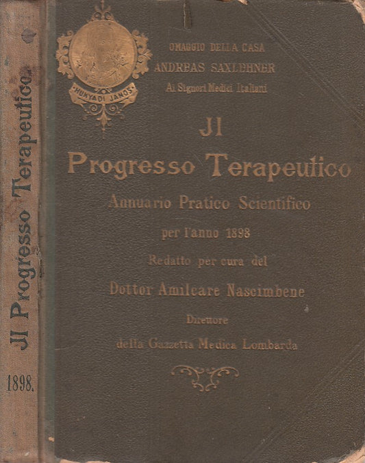 LS- IL PROGRESSO TERAPEUTICO ANNUARIO - NASCIMBENE - MILANO --- 1898 - C - ZFS27