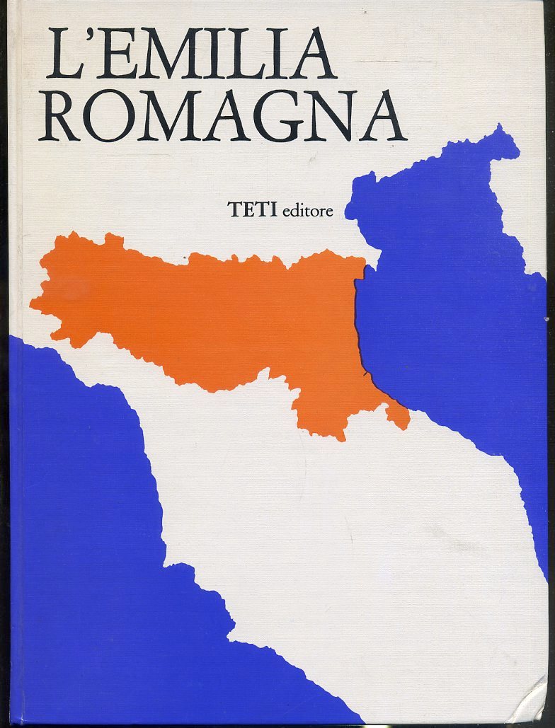 LV- L'EMILIA ROMAGNA - CANTELLI GUGLIELMI - TETI --- 1974 - C - YFS221