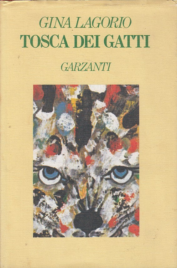 LN- TOSCA DEI GATTI - LAGORIO - GARZANTI- NARRATORI MODERNI-- 1983 - CS - ZFS270