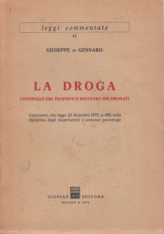 LZ- LA DROGA CONTROLLO TRAFFICO - DI GENNARO - GIUFFRE' --- 1976 - B - ZFS265