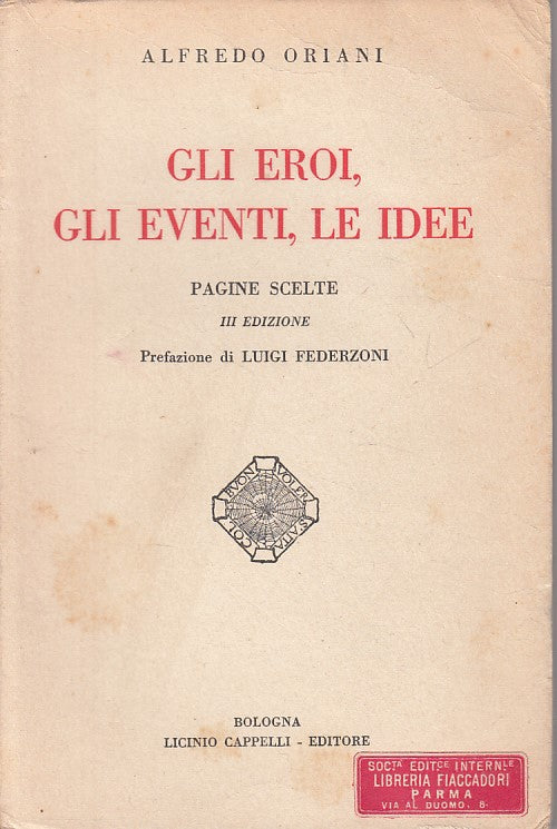 LS- GLI EROI, GLI EVENTI, LE IDEE - ORIANI - CAPPELLI --- 1929 - B - ZFS392