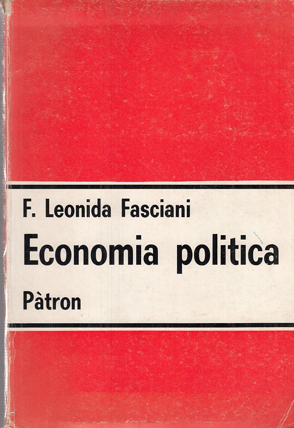 LZ- ELEMENTI DI ECONOMIA POLITICA- LEONIDA FASCIANI- PATRON--- 1969- B- ZFF276