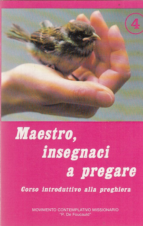 LD- MAESTRO, INSEGNACI A PREGARE CORSO PREGHIERA- CUNEO---- 1989- B- ZFF276