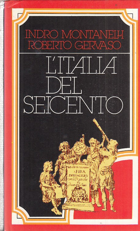 LS- L'ITALIA DEL SEICENTO- MONTANELLI GERVASO- CIL--- 1981- CS- ZFF276