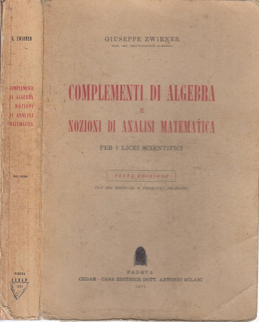 LZ- COMPLEMENTI DI ALGEBRA E ANALISI MATEMATICA - ZWIRNER ---- 1971- B- YFS528