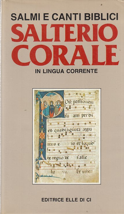 LD- SALTERIO CORALE SALMI E CANTI BIBLICI-- ELLE DI CI--- 1987- BS- ZFF287