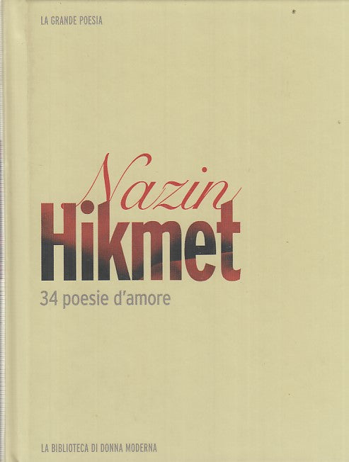LN- 34 POESIE D'AMORE- HIKMET- MONDADORI- DONNA MODERNA-- 1996- C- ZFF287