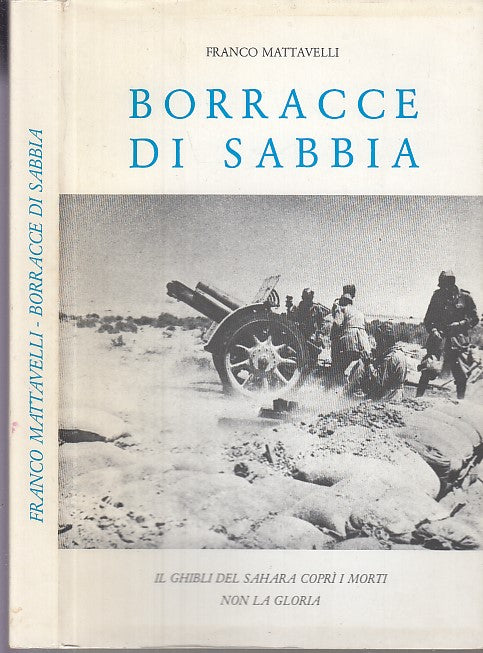 LS- BORRACCE DI SABBIA GHIBLI - MATTAVELLI -- COLLANA PROMETEO -- 1988 - B- MLT2