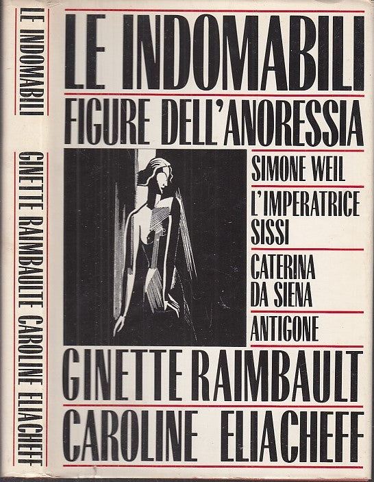 LS- LE INDOMABILI FIGURE DELL'ANORESSIA - RAIMBAULT - CDE --- 1989 - CS - XFS33
