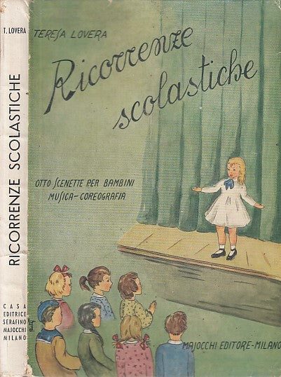 LN- RICORRENZE SCOLASTICHE SCENETTE- TERESA LOVERA - MAJOCCHI --- 1957 -- XFS130