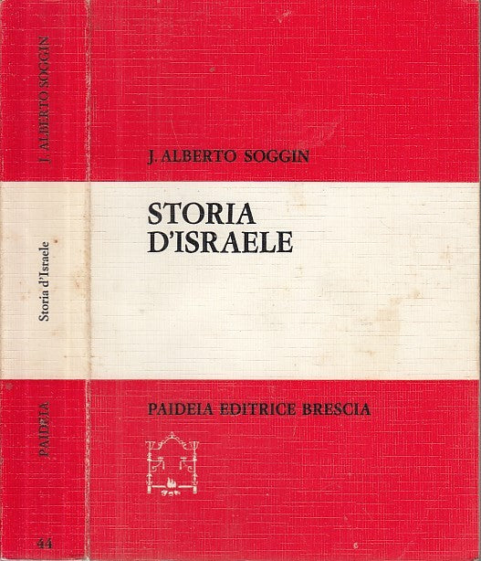 LS- STORIA D'ISRAELE - ALBERTO SOGGIN - PAIDEIA BRESCIA --- 1984- B- XFS35