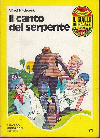 LG- IL GIALLO DEI RAGAZZI N.71 IL CANTO DEL SERPENTE- HITCHCOCK---- 1973- B- YFS