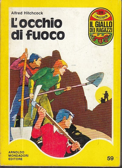 LG- IL GIALLO DEI RAGAZZI N.59 OCCHIO DI FUOCO- HITCHCOCK- MONDADORI--- 1973- B- YFS