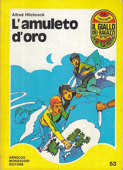 LG- IL GIALLO DEI RAGAZZI N.53 L'AMULETO D'ORO - HITCHCOCK ---- 1972 - B - YFS