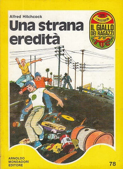 LG- IL GIALLO DEI RAGAZZI N.78 UNA STRANA EREDITA' - HITCHCOCK ---- 1974- B- YFS