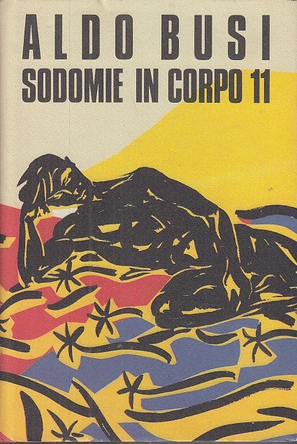 LN- SODOMIE IN CORPO 11 - ALDO BUSI - CDE --- 1988 - CS - YFS662