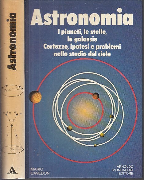 LZ- ASTRONOMIA - MARIO CAVEDON - MONDADORI -- 1a ED.- 1980- C- YFS663