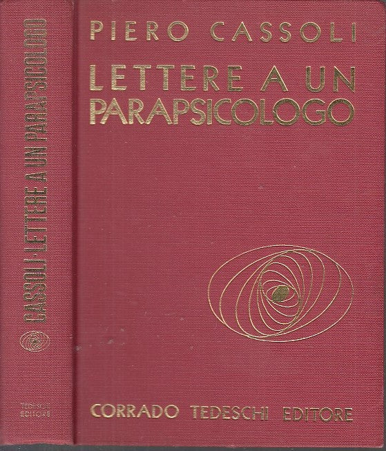 LZ- LETTERE A UN PARAPSICOLOGO- CASSOLI- TEDESCHI- LIBRI GNOTO-- 1970- C- YFS665