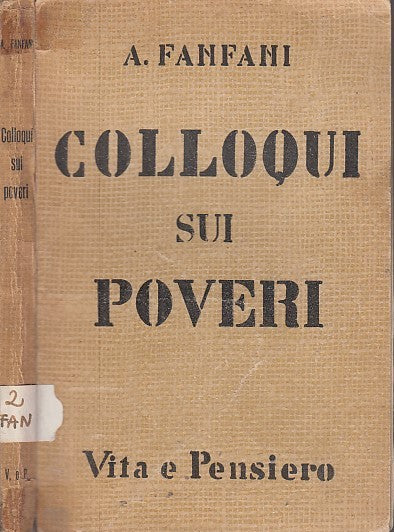 LZ- COLLOQUI SUI POVERI - FANFANI - VITA E PENSIERO --- 1950 - B - YFS665