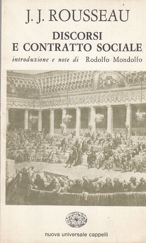 LZ- DISCORSI E CONTRATTO SOCIALE- ROUSSEAU- CAPPELLI- NUC-- 1984- B- ZFF273