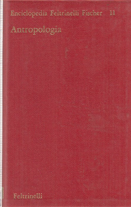 LZ- ANTROPOLOGIA- HEBERER KURTH- FELTRINELLI--- 1966- BS- ZFF416