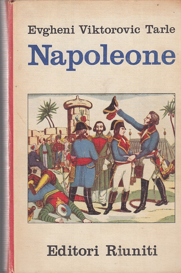 LS- NAPOLEONE- EVGHENI VIKTOROVIC TARLE- RIUNITI--- 1964- C- ZFS416