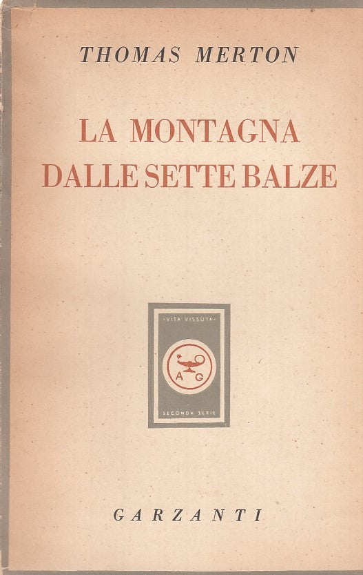 LN- LA MONTAGNA DALLE SETTE BALZE- THOMAS MERTON- GARANTI--- 1952- B- ZFF416