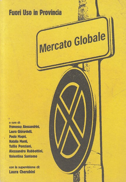 LS- MERCATO GLOBALE - LAURA CHERUBINI - ARTE NOVA --- 1997 - B - ZFS391