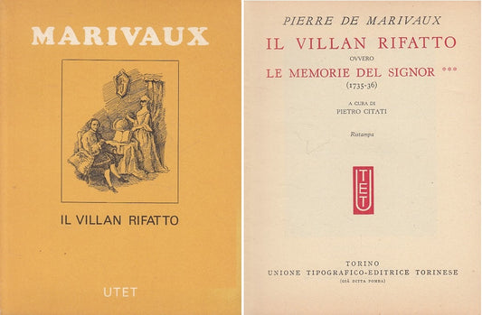 IL VILLAN RIFATTO - PIERRE DE MARIVAUX - UTET --- 1968 - B - ZFS407