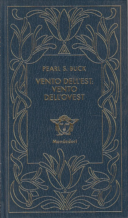 LN- VENTO EST VENTO OVEST- BUCK- MONDADORI - MEDUSA - 1a ED. - 1980 - C - ZFS124