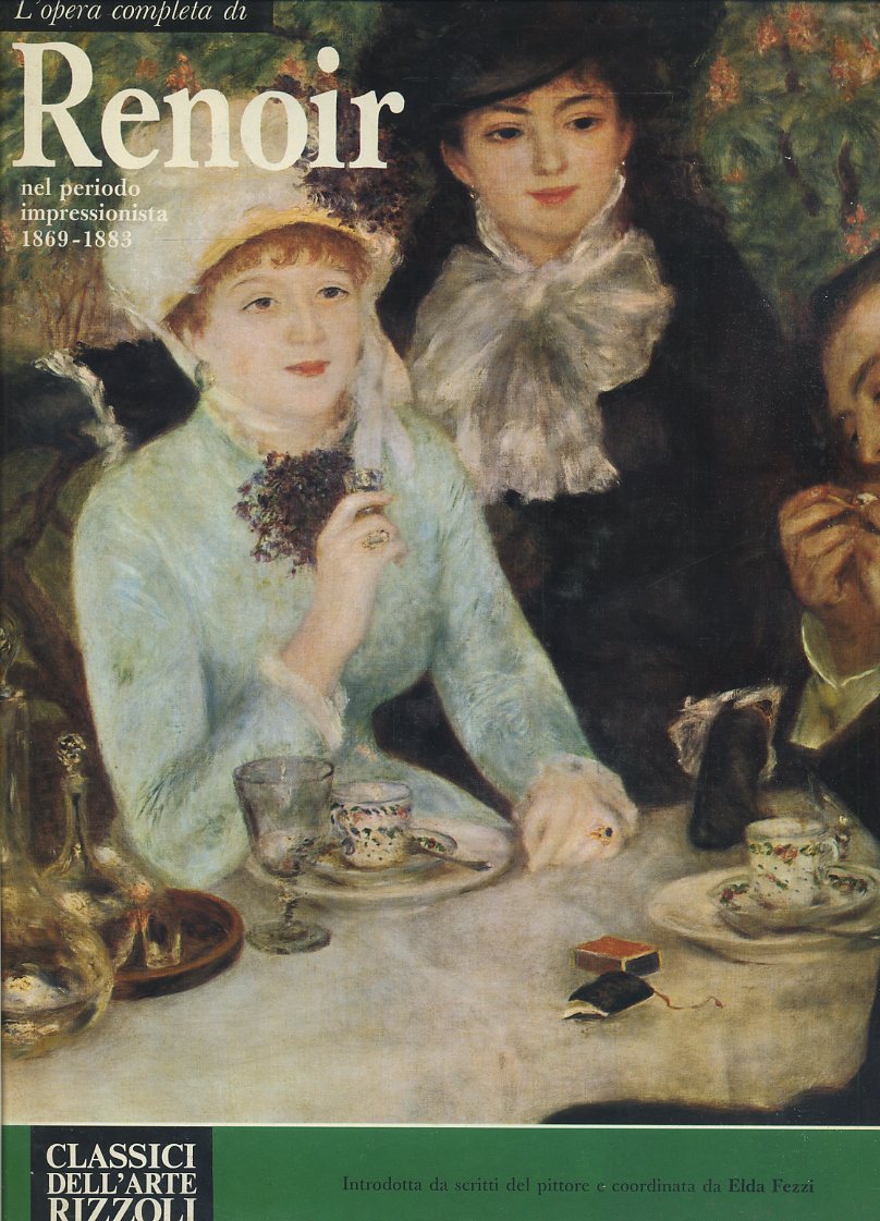 LT- CLASSICI DELL'ARTE N.59 L'OPERA DI RENOIR -- RIZZOLI--- 1972- CS- YFS638