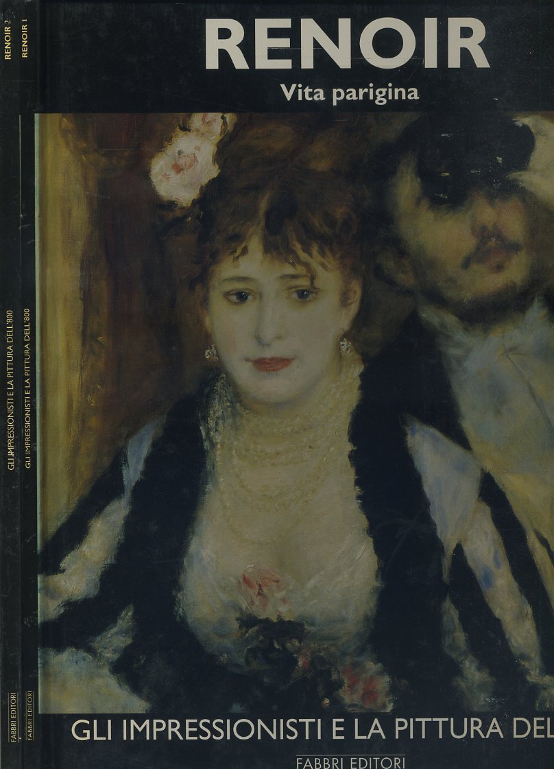LT- GLI IMPRESSIONISTI LA PITTURA DELL'800 RENOIR 1/2-- FABBRI--- 1995- C-YFS638