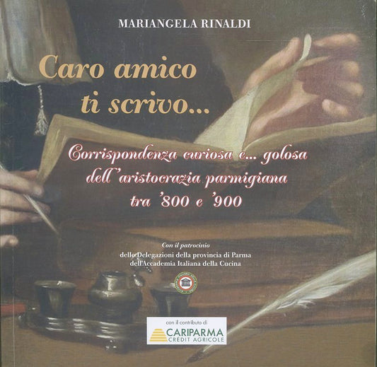 LZ- CARO AMICO TI SCRIVO... - MARIANGELA RINALDI - CARIPARMA --- 2011 - B - WPR