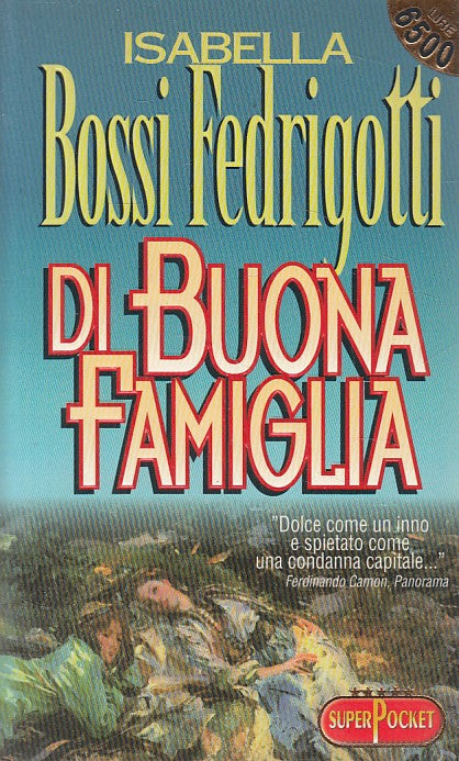 DI BUONA FAMIGLIA - FEDRIGOTTI - SUPERPOCKET --- 1997 - B - ZFS431