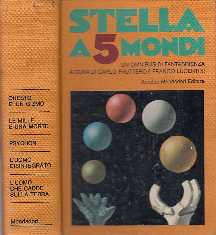 LN- STELLA A 5 MONDI - FRUTTERO LUCENTINI - MONDADORI --- 1977 - C - YFS634