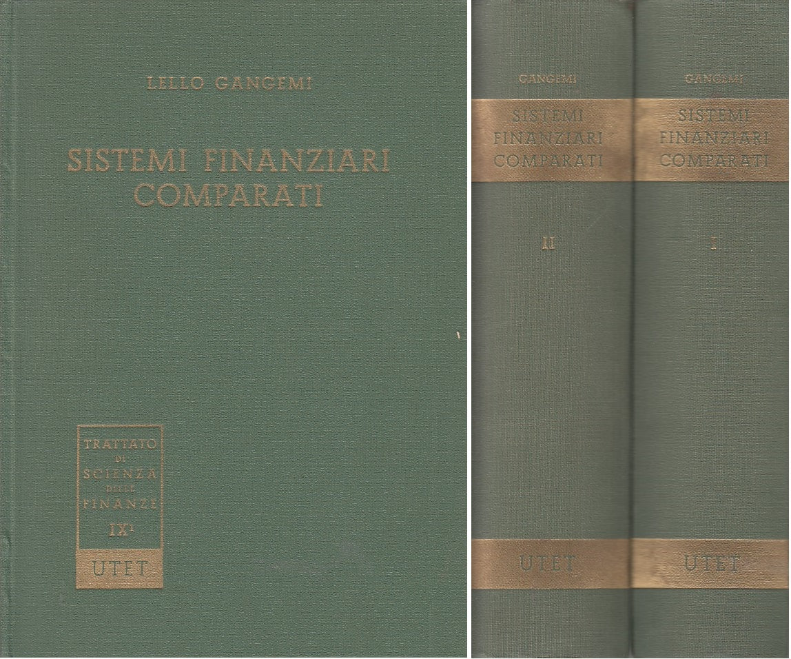 LZ- SISTEMI FINANZIARI COMPARATO 2 VOL. - GANGEMI - UTET --- 1967 - C - YFS634