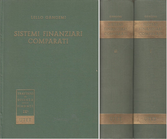 LZ- SISTEMI FINANZIARI COMPARATO 2 VOL. - GANGEMI - UTET --- 1967 - C - YFS634