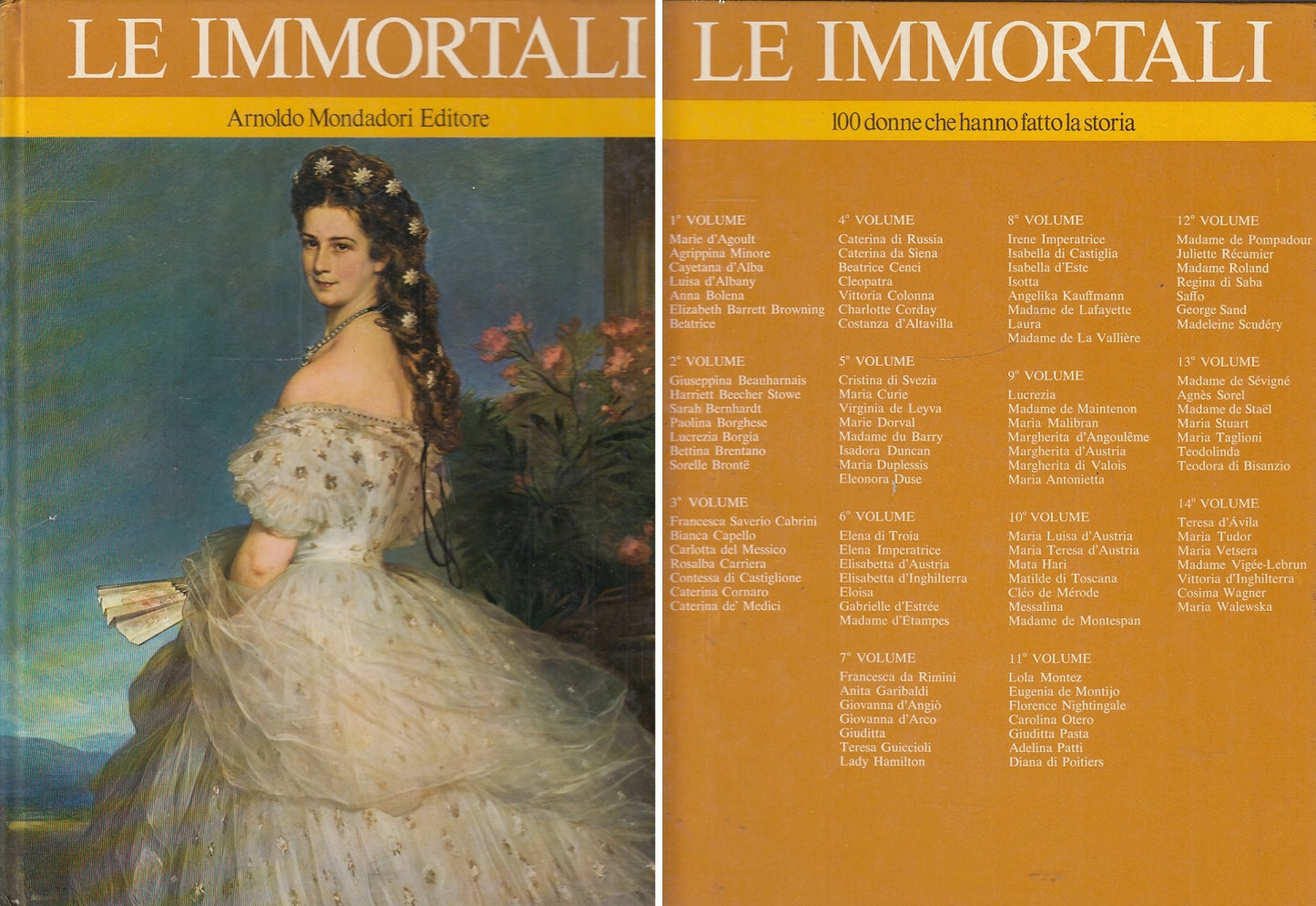 LS- ENCICLOPEDIA LE IMMORTALI VOLUME 6 100 DONNE-- MONDADORI --- 1970- C- YFS644