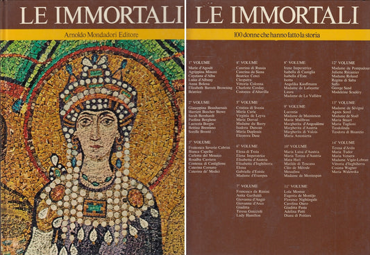 LS- ENCICLOPEDIA LE IMMORTALI VOLUME 13 100 DONNE-- MONDADORI--- 1970- C- YFS644