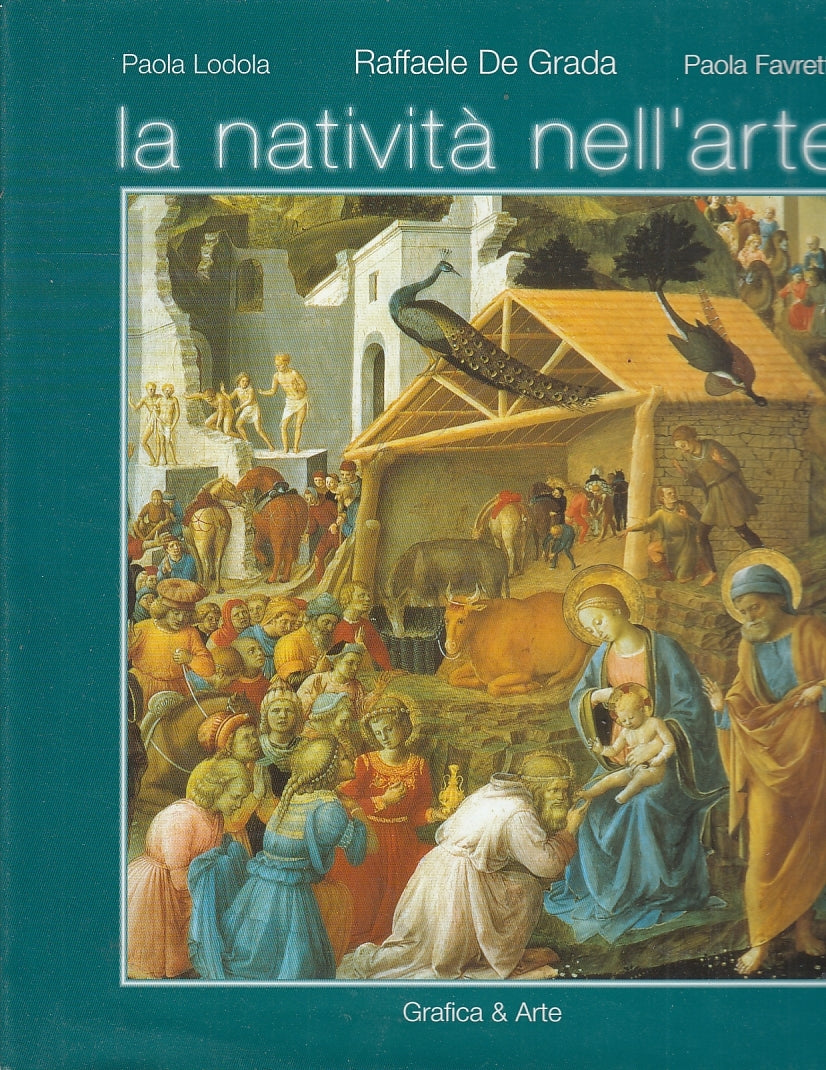 LT- LA NATIVITA' NELL'ARTE - LODOLA FAVARETTO - GRAFICA ARTE--- 2002- CS- YFS645