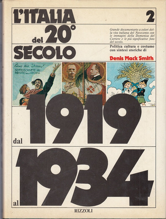 LS- L'ITALIA DEL 20° SECOLO 2 1919/1934- MACK SMITH- RIZZOLI--- 1977- CS- YFS646