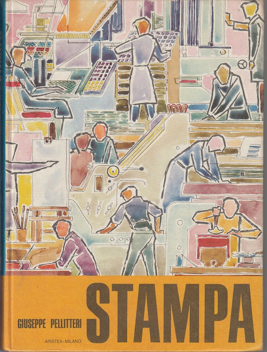 LZ- LA STAMPA - GIUSEPPE PELLITTERI - ARISTEA MILANO --- 1967 - C - YFS646