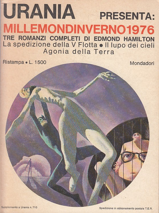 LN- MILLEMONDINVERNO 3 ROMANZI- HAMILTON- MONDADORI- URANIA -- 1976 - B - ZFS460