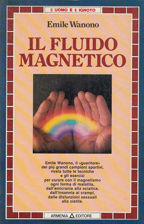 LZ- IL FLUIDO MAGNETICO - WANONO - ARMENIA - UOMO E IGNOTO -- 1982 - B - ZFS464